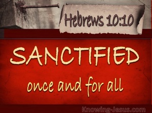 Hebrews 10:10